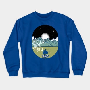 Billion Star Hotel Crewneck Sweatshirt